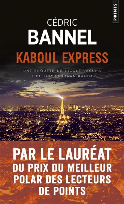 Une enquête de Nicole Laguna et du qomaandaan Kandar. Kaboul express