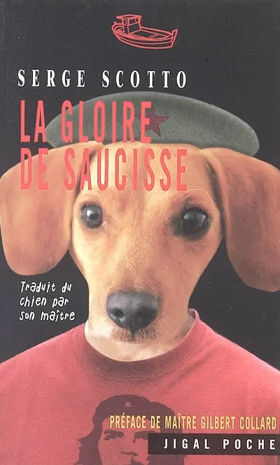 La gloire de Saucisse