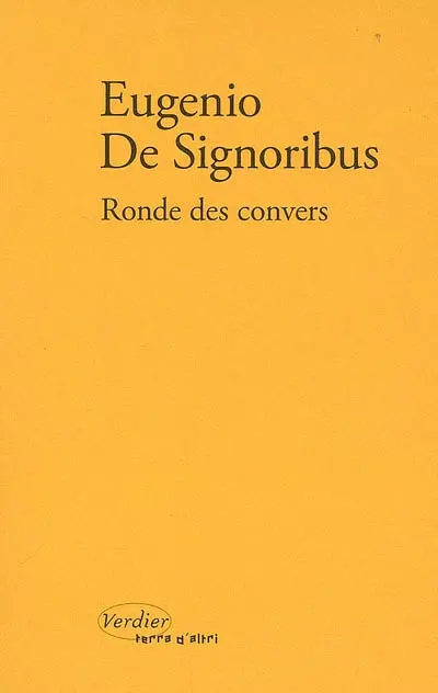 Ronde des convers : 1999-2004