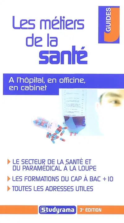 Les métiers de la santé