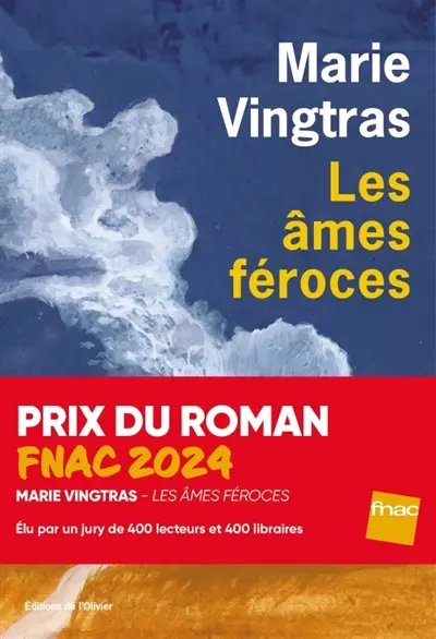 Les âmes féroces de Marie Vingtras