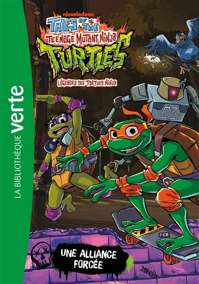 Tales of the teenage mutant ninja Turtles : légendes des Tortues ninja. Vol. 3. Une alliance forcée