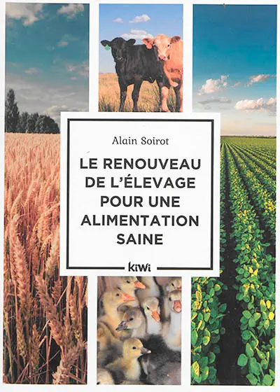 Le renouveau de l'élevage pour une alimentation saine