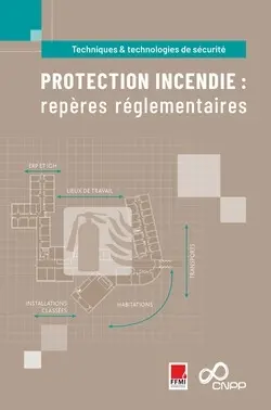 Protection incendie : repères réglementaires