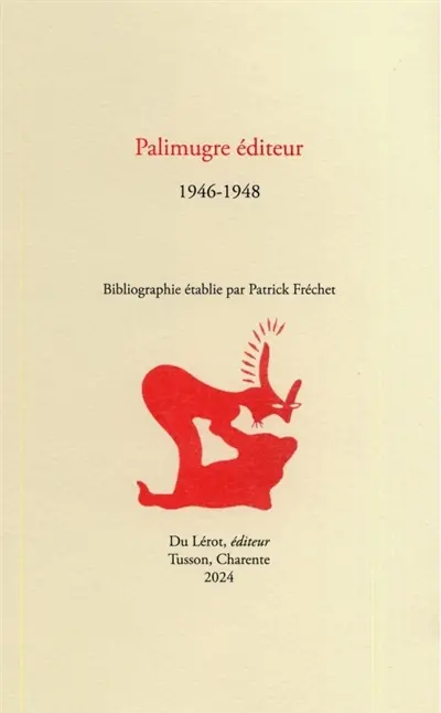 Palimugre éditeur : 1946-1948