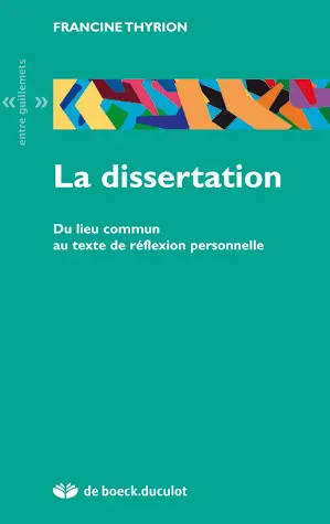 La dissertation : du lieu commun au texte de réflexion personnelle