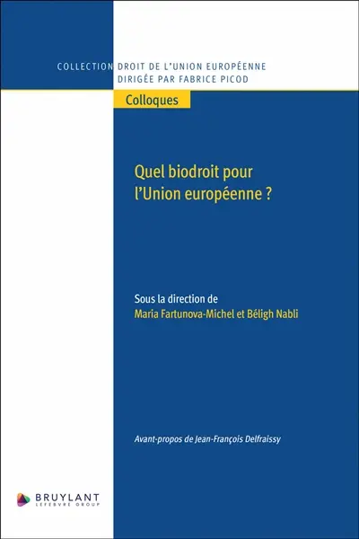 Quel biodroit pour l'Union européenne ?
