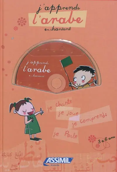 J'apprends l'arabe en chantant, 3 à 6 ans