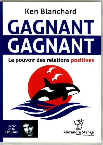 Gagnant : Gagnant : Le pouvoir des relations positives - 1 CD audio