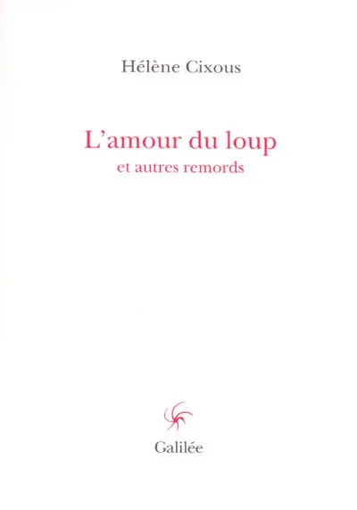 L'amour du loup : et autres remords