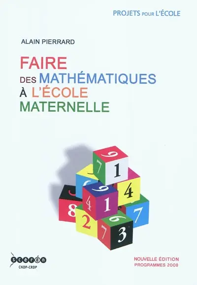 Faire des mathématiques à l'école maternelle