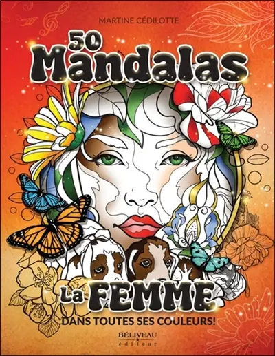 50 Mandalas : La femme dans toutes ses couleurs !