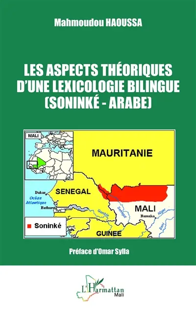Les aspects théoriques d'une lexicologie bilingue soninké-arabe