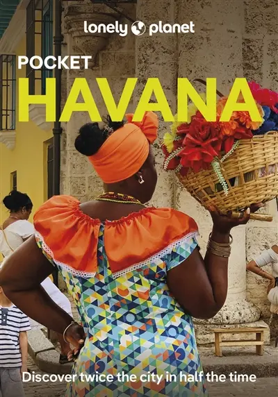 Pocket Havana : discover twice the city in half the time