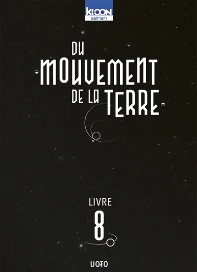 Du mouvement de la Terre. Vol. 8