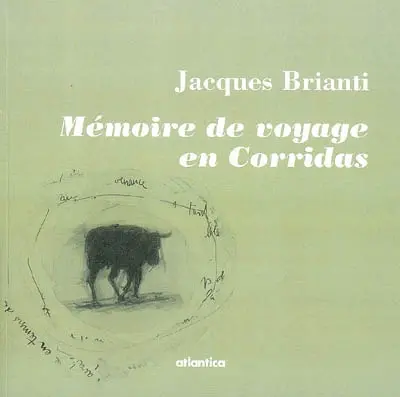 Mémoire de voyage en corridas