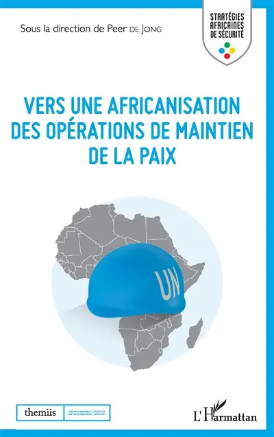 Vers une africanisation des opérations de maintien de la paix