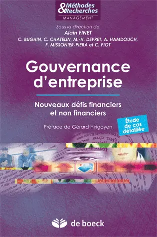 Gouvernance d'entreprise : nouveaux défis financiers et non financiers