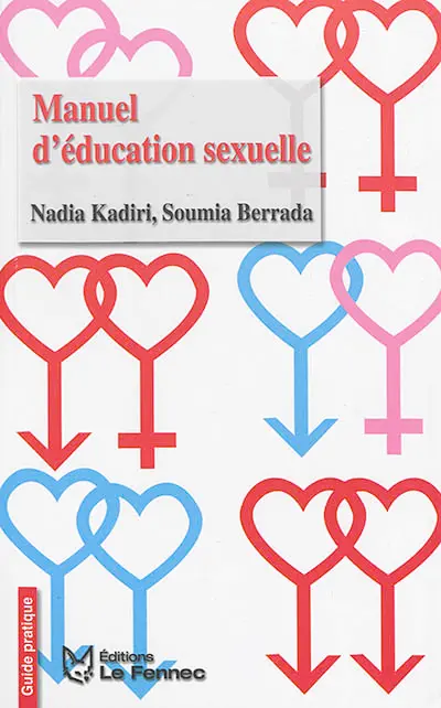 Manuel d'éducation sexuelle : à l'usage des jeunes