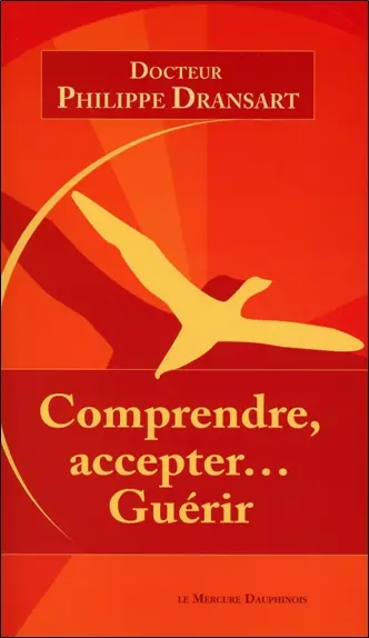 Comprendre, accepter... guérir