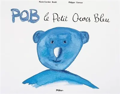 Pob, le petit ours bleu