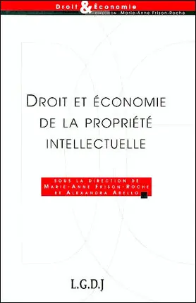 Droit et économie de la propriété intellectuelle