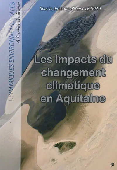 Les impacts du changement climatique en Aquitaine : un état des lieux scientifique