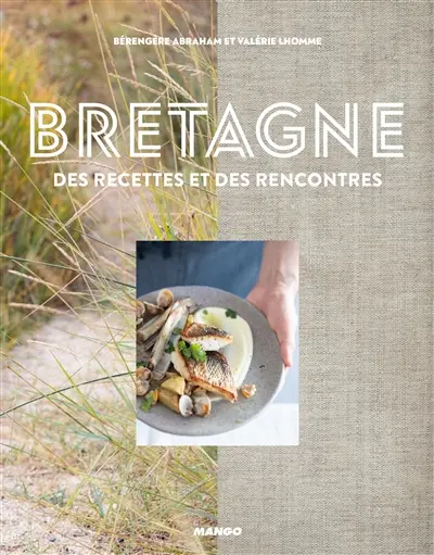 Bretagne : des recettes et des rencontres