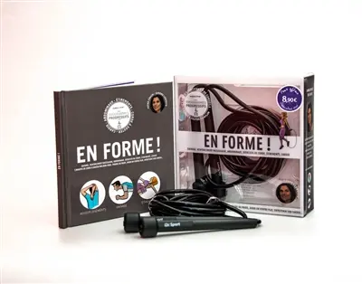 En forme ! : gainage, renforcement musculaire, exercices de corde, étirements, cardio