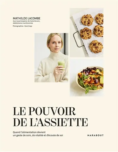 Le pouvoir de l'assiette : quand l'alimentation devient un geste de soin, de vitalité et d'écoute de soi