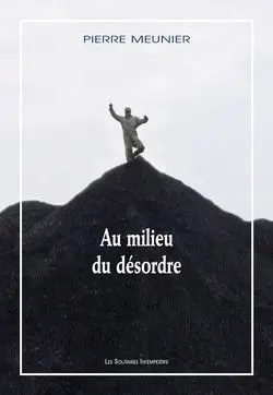 Au milieu du désordre. le roi sorcier et les meules