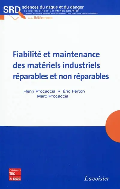 Fiabilité et maintenance des matériels industriels réparables et non réparables