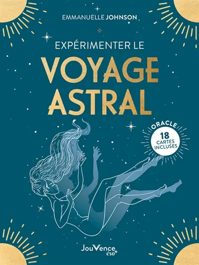 Expérimenter le voyage astral