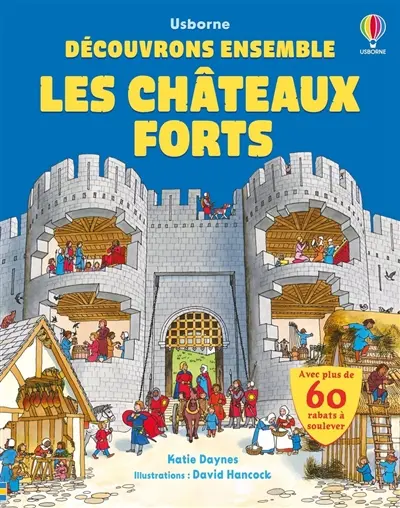 Les châteaux forts