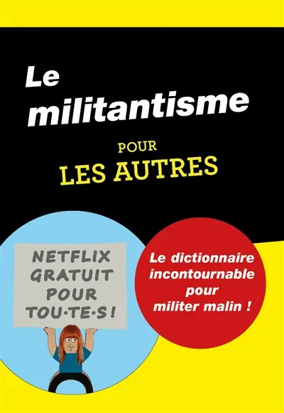 Le militantisme pour les autres : le dictionnaire incontournable pour militer malin !