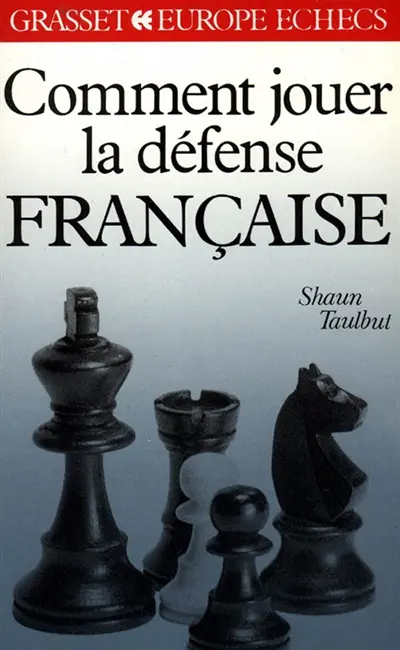 Comment jouer la défense française