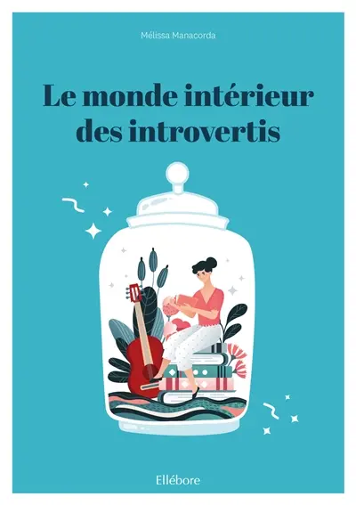 Le monde intérieur des introvertis