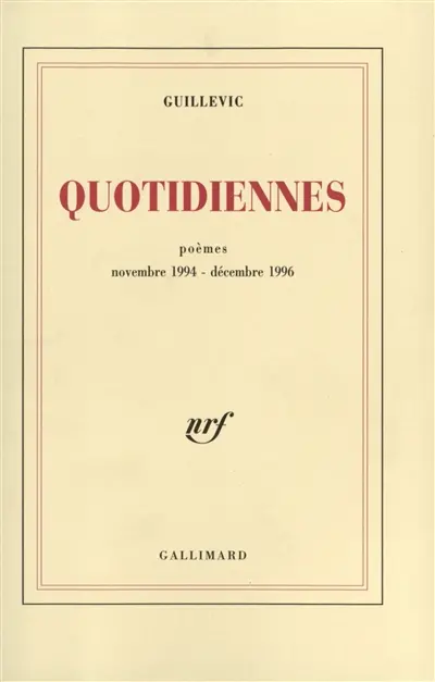 Quotidiennes : poèmes novembre 1994-décembre 1996