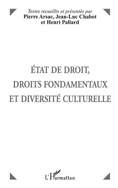 Etat de droit, droits fondamentaux et diversité culturelle