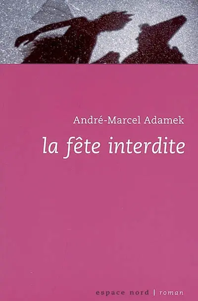 La fête interdite