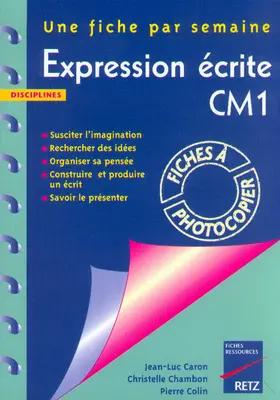 Expression écrite CM1 : une fiche par semaine