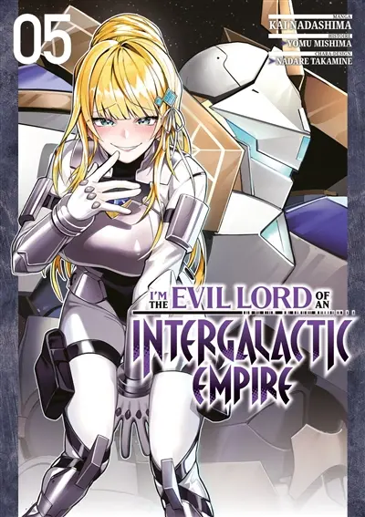 I'm the evil lord of an intergalactic empire. Vol. 5