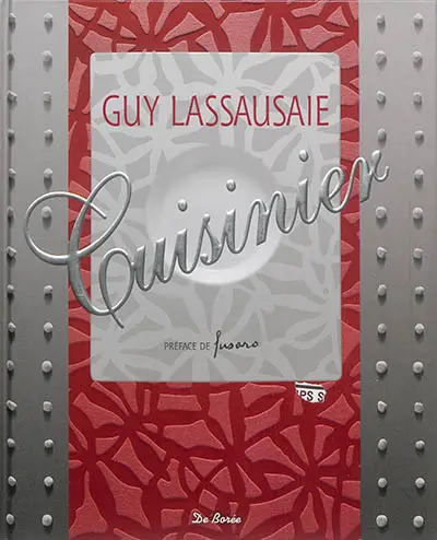 Guy Lassausaie : cuisinier
