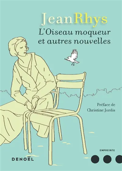 L'oiseau moqueur : et autres nouvelles