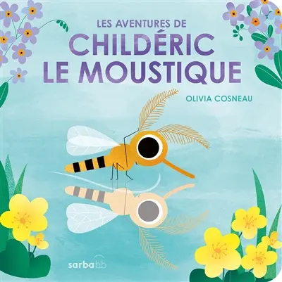 Les aventures de Childéric le moustique