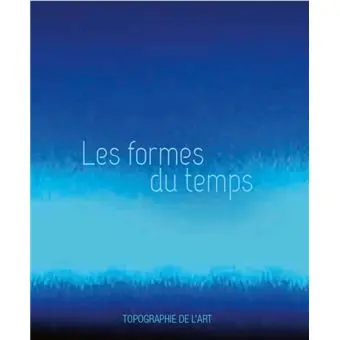 Les formes du temps