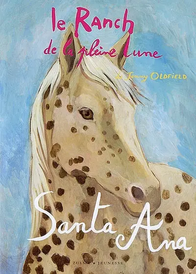 Le ranch de la Pleine Lune. Santa Ana