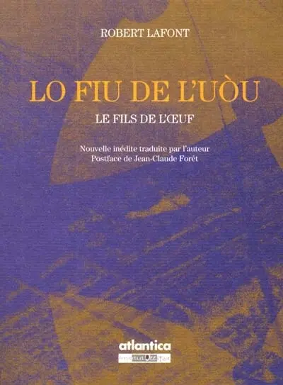 Le fiu de l'uou. Le fils de l'oeuf