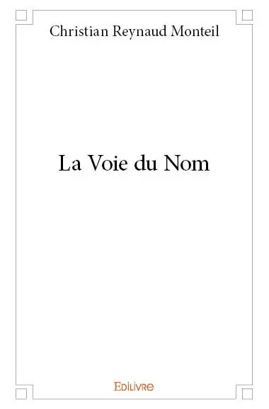 La voie du nom