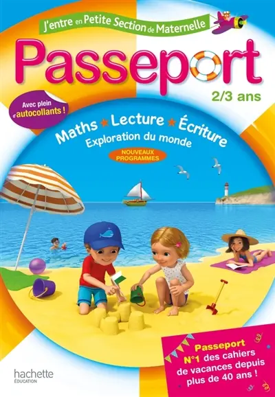 Passeport, j'entre en petite section de maternelle, 2-3 ans : maths, lecture, écriture, exploration du monde : nouveaux programmes